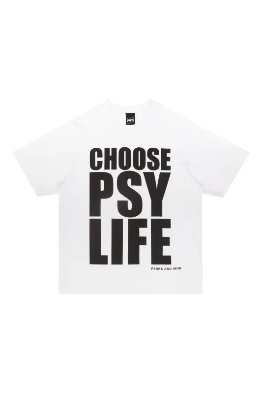 SS TEE - CHOOSE PSY LIFE sold by Perks And Mini Pty Ltd (P.A.M.)