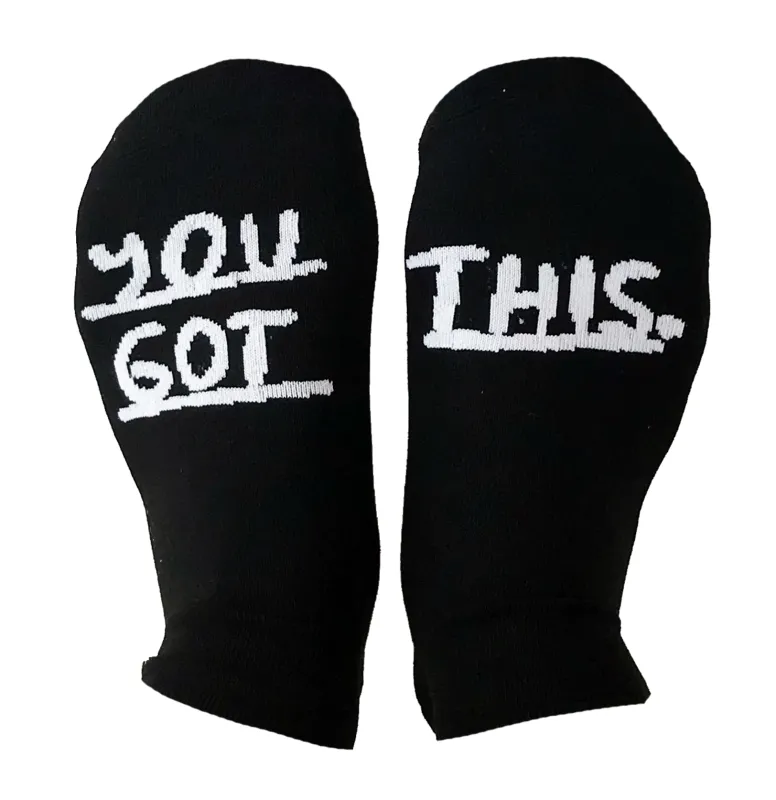 You Got This Socks in Black made by People Ive Loved