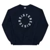 SISTER RESISTER SWEATSHIRT sold by Otherwild