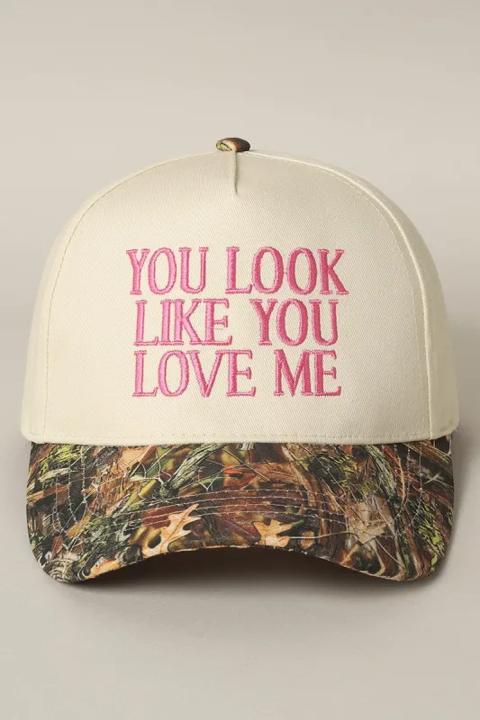 You Look Like You Love Me Camo Trucker Hat made by Evercado