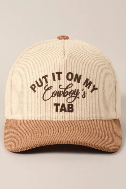 Put It On My Cowboy's Tab Two-Tone Corduroy Cap sold by Evercado