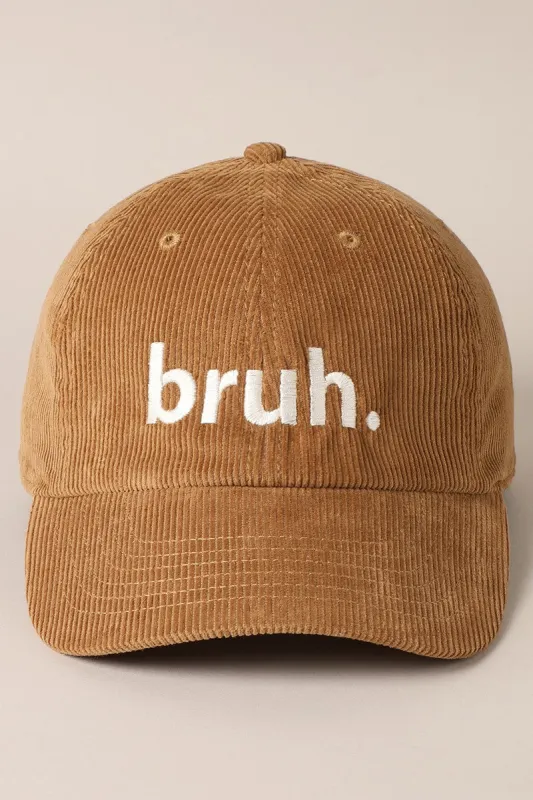 Corduroy Baseball Cap with “bruh.” Embroidery sold by Evercado