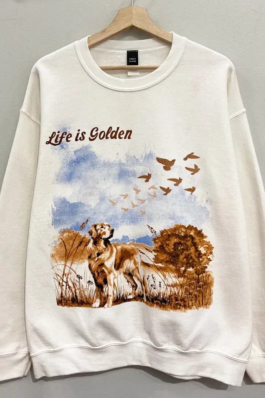 Life is Golden Retriever Graphic Sweatshirt made by Evercado