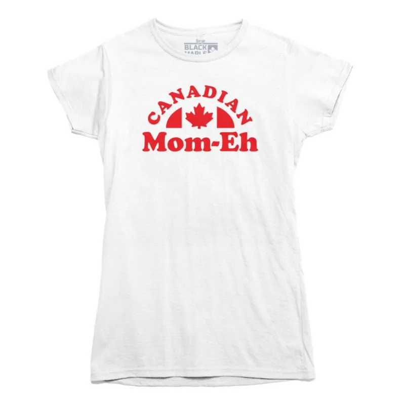 Canadian Mom-eh T-shirt sold by Black Maple Trading