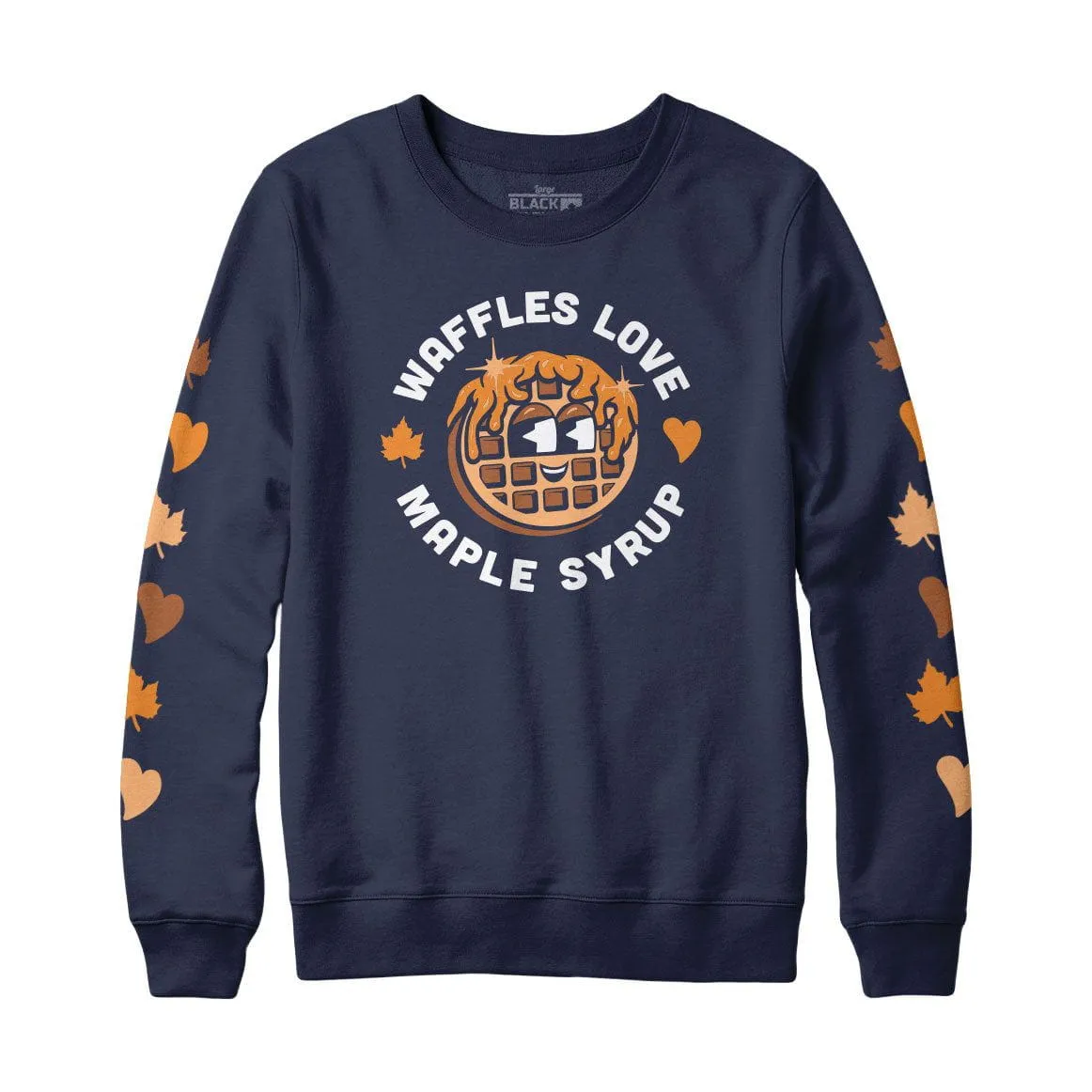 Waffles Love Maple Syrup Sweatshirt or Hoodie sold by Black Maple Trading