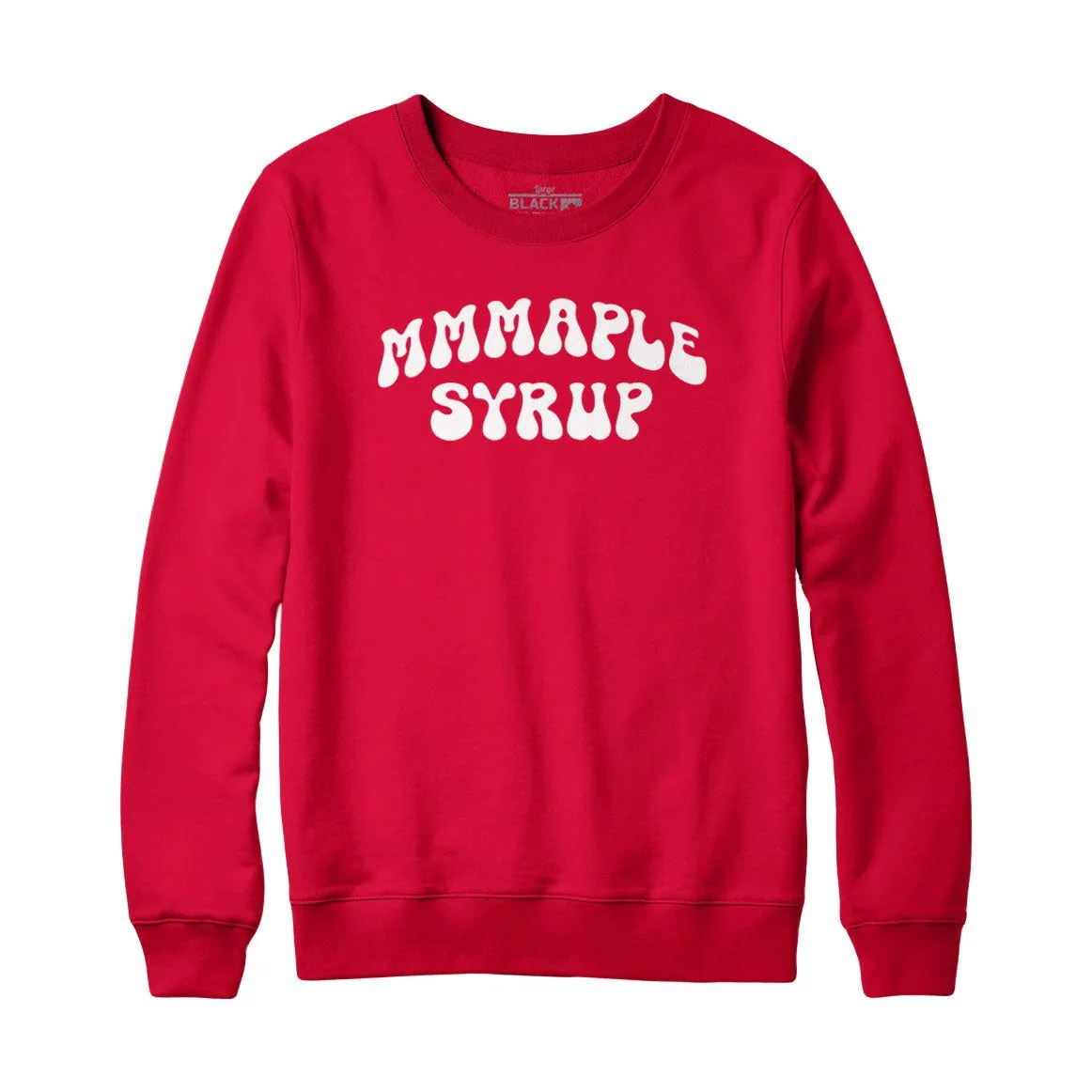 MMMaple Syrup Sweatshirt or Hoodie sold by Black Maple Trading product image thumbnail 2