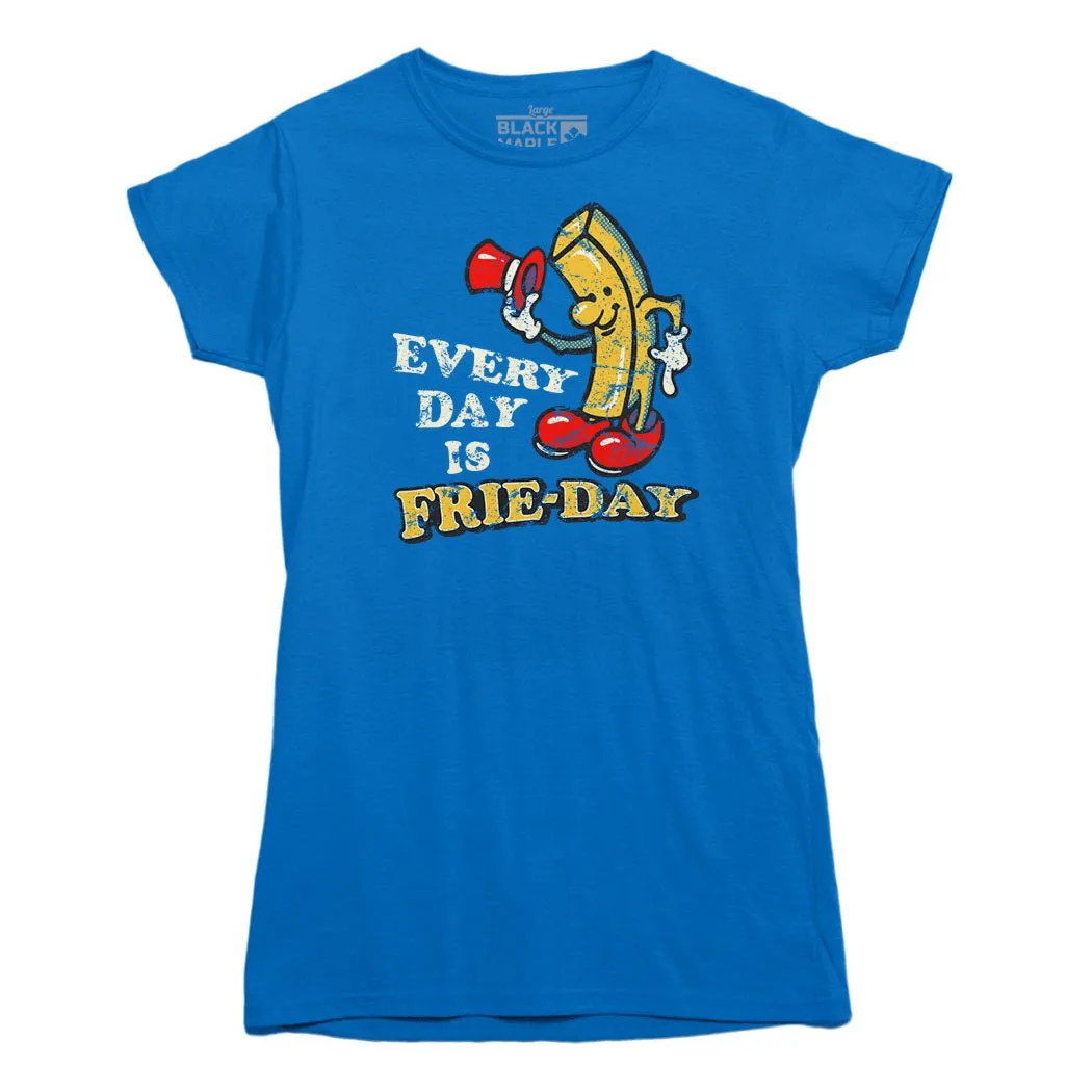 Every Day is Frie-day T-shirt sold by Black Maple Trading