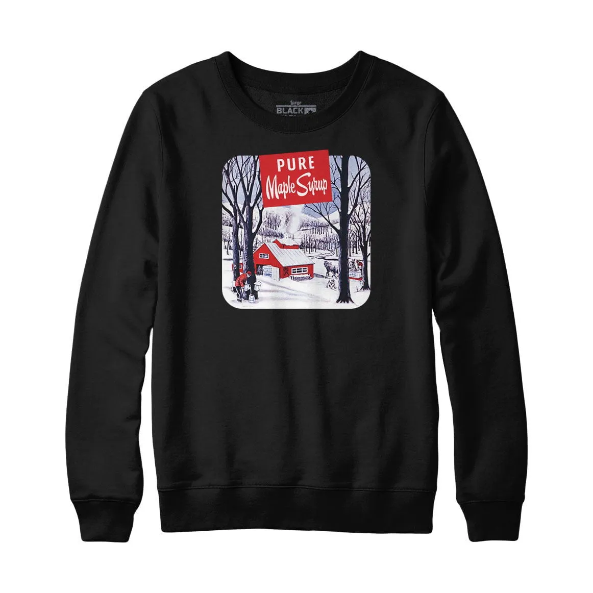 Pure Maple Syrup Sweatshirt and Hoodie sold by Black Maple Trading