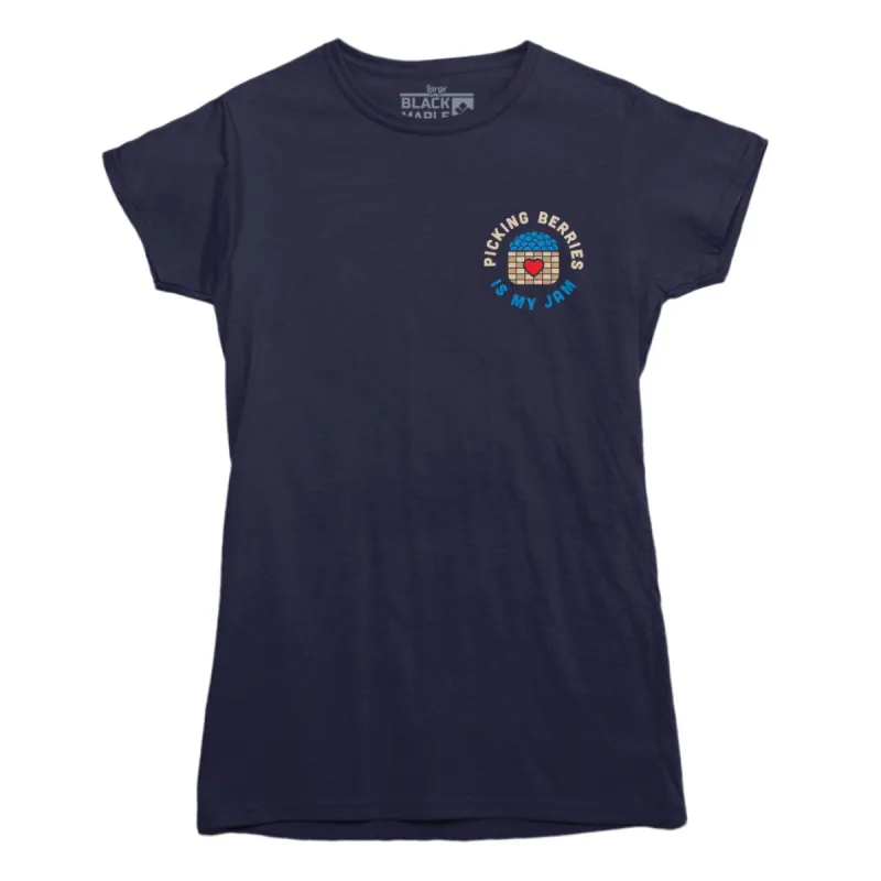 Picking Berries is my Jam T-Shirt made by Black Maple Trading
