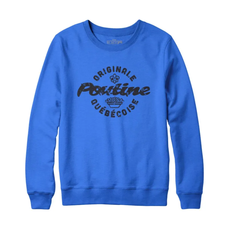 Poutine Originale Quebecoise Sweatshirt or Hoodie sold by Black Maple Trading