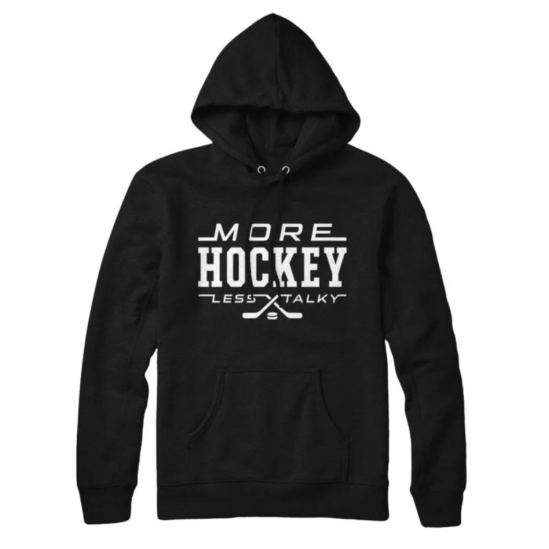 More Hockey Less Talky Sweatshirt Hoodie sold by Black Maple Trading