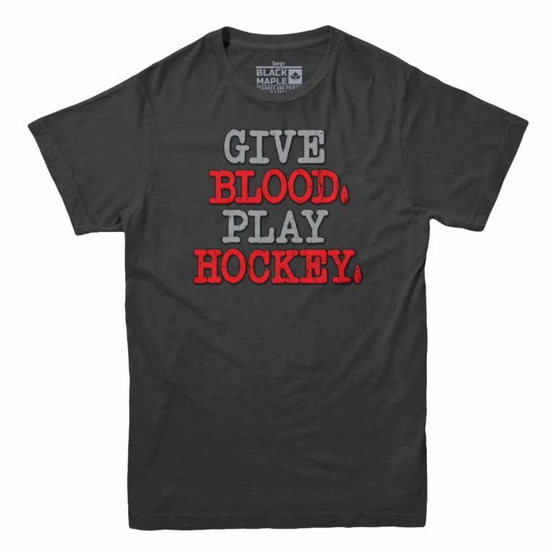 Give Blood Play Hockey T-shirt sold by Black Maple Trading