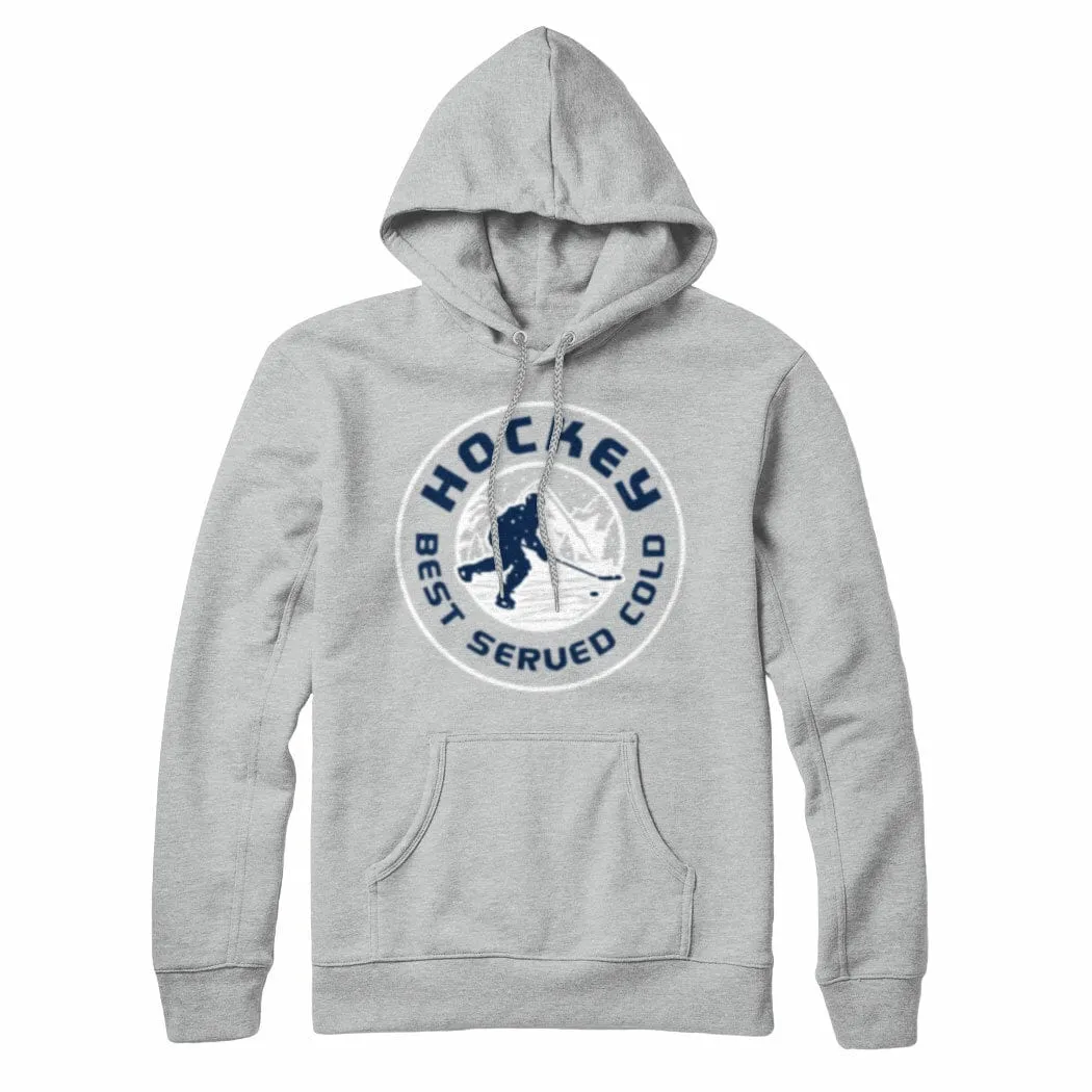 Hockey Best Served Cold Sweatshirt Hoodie sold by Black Maple Trading