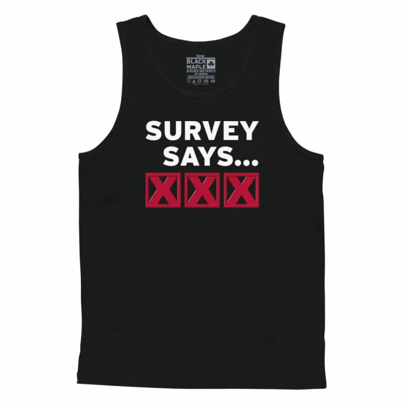 Survey Says XXX Tanktop sold by Black Maple Trading