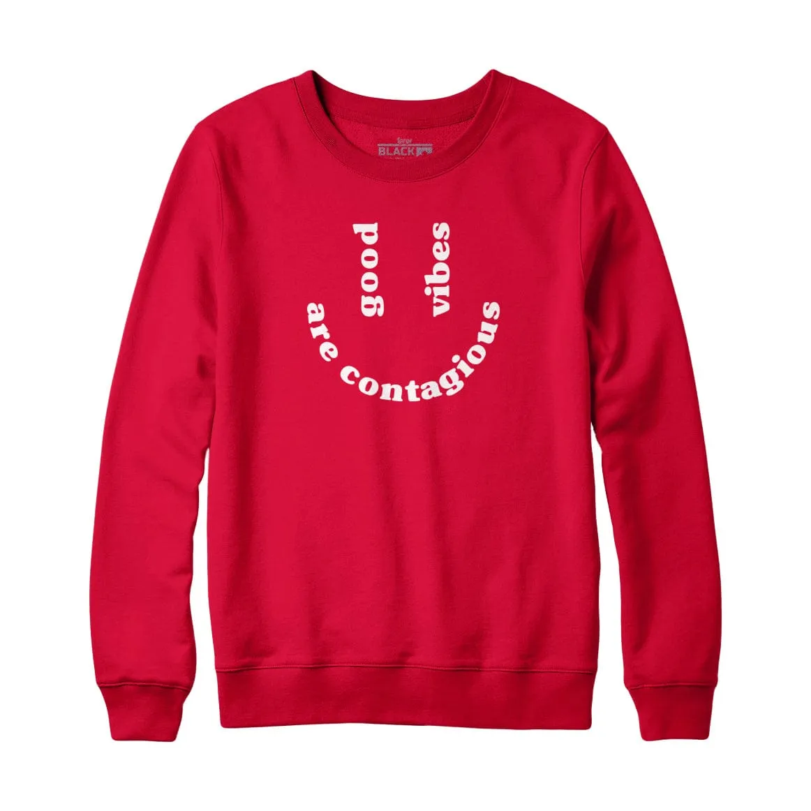 Good Vibes are Contagious Sweatshirt Hoodie sold by Black Maple Trading product image thumbnail 2