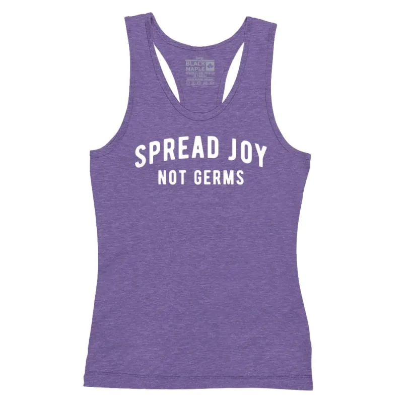 Spread Joy Not Germs Womens Tanktop sold by Black Maple Trading