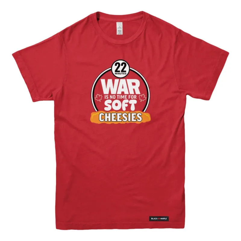 War is no time for Soft Cheesies T-shirt sold by Black Maple Trading