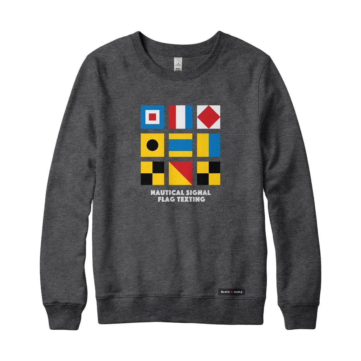 Nautical Signal Flag Texting Sweatshirt or Hoodie sold by Black Maple Trading