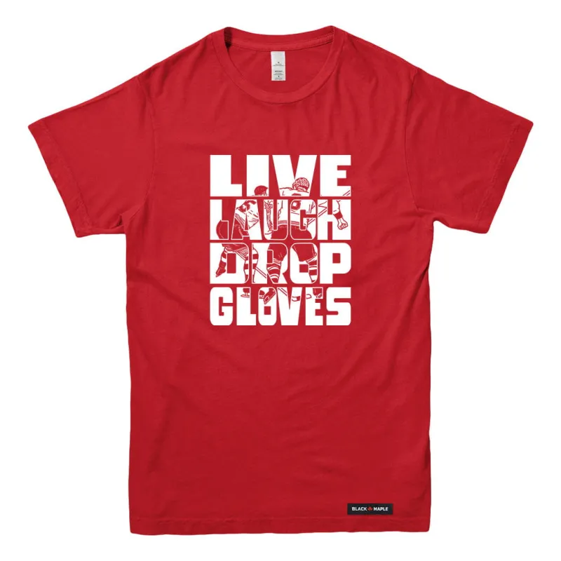Live Laugh Drop Gloves T-shirt sold by Black Maple Trading