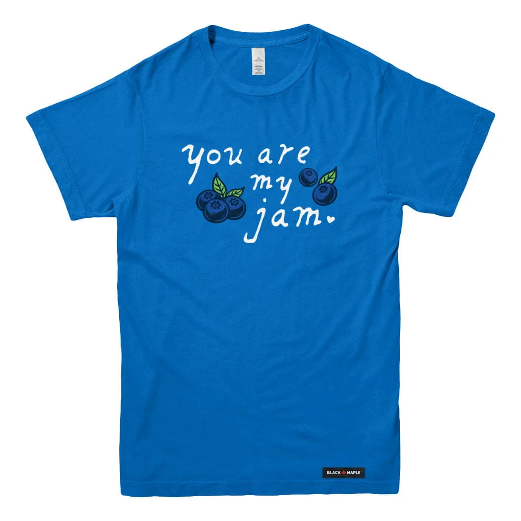 You Are My Jam T-shirt sold by Black Maple Trading