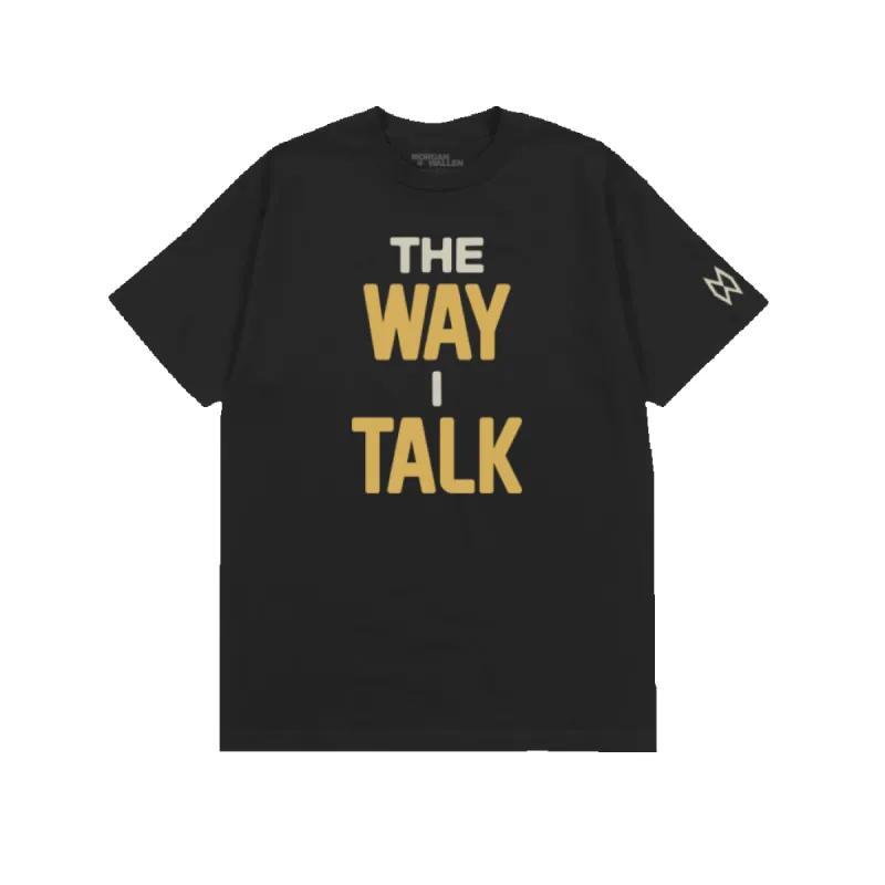 The Way I Talk T-Shirt sold by Morgan Wallen