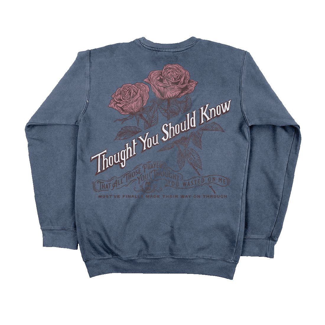 Thought You Should Know Navy Crewneck sold by Morgan Wallen