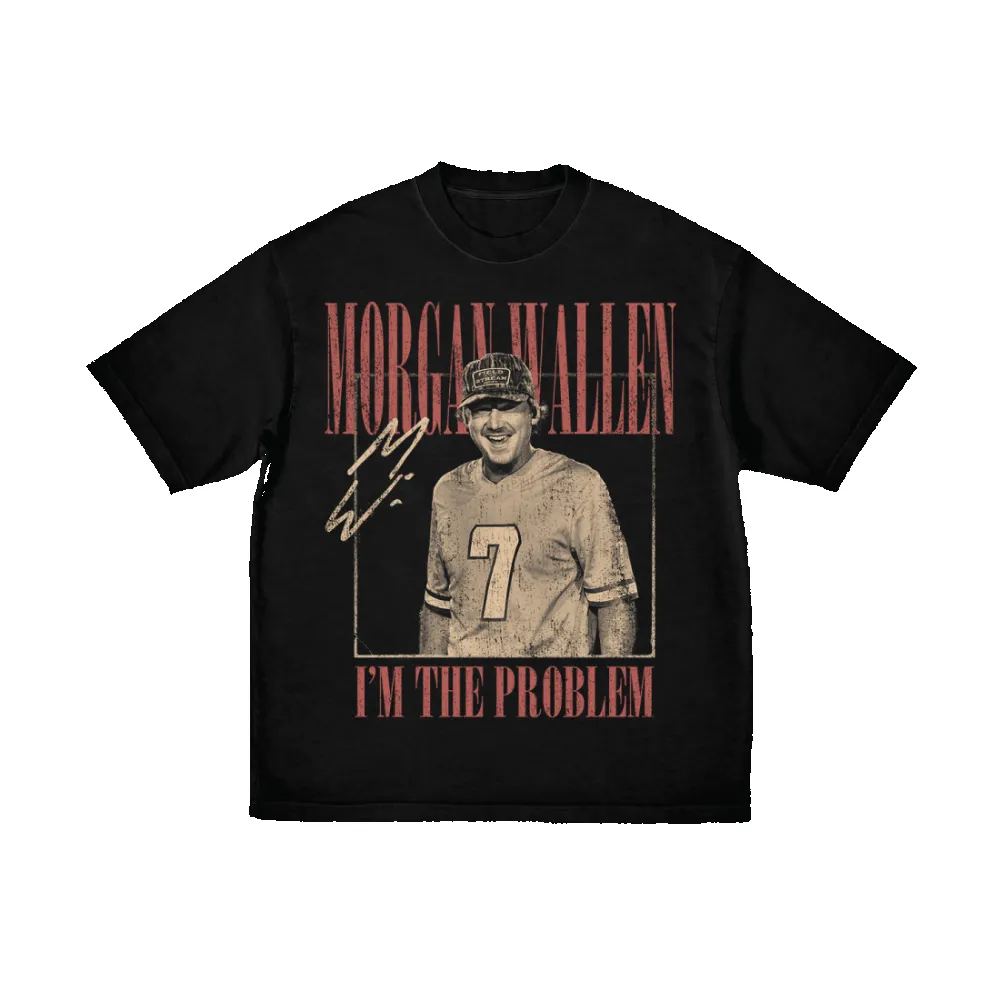 I’m The Problem Dateback Tour T-Shirt sold by Morgan Wallen