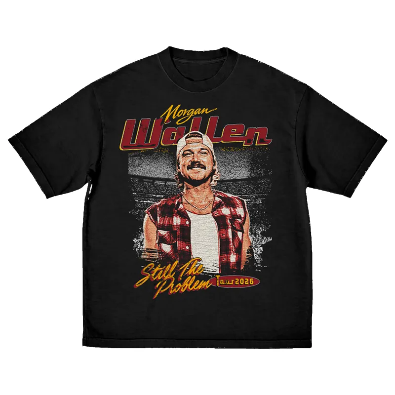 Still The Problem Tour Dateback T-Shirt made by Morgan Wallen