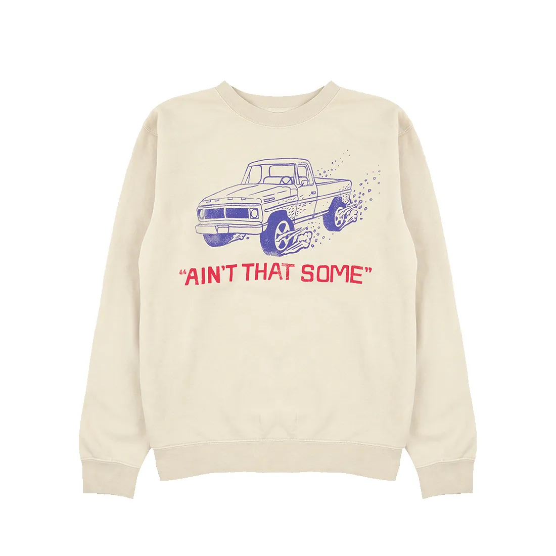 Ain't That Some Crewneck sold by Morgan Wallen