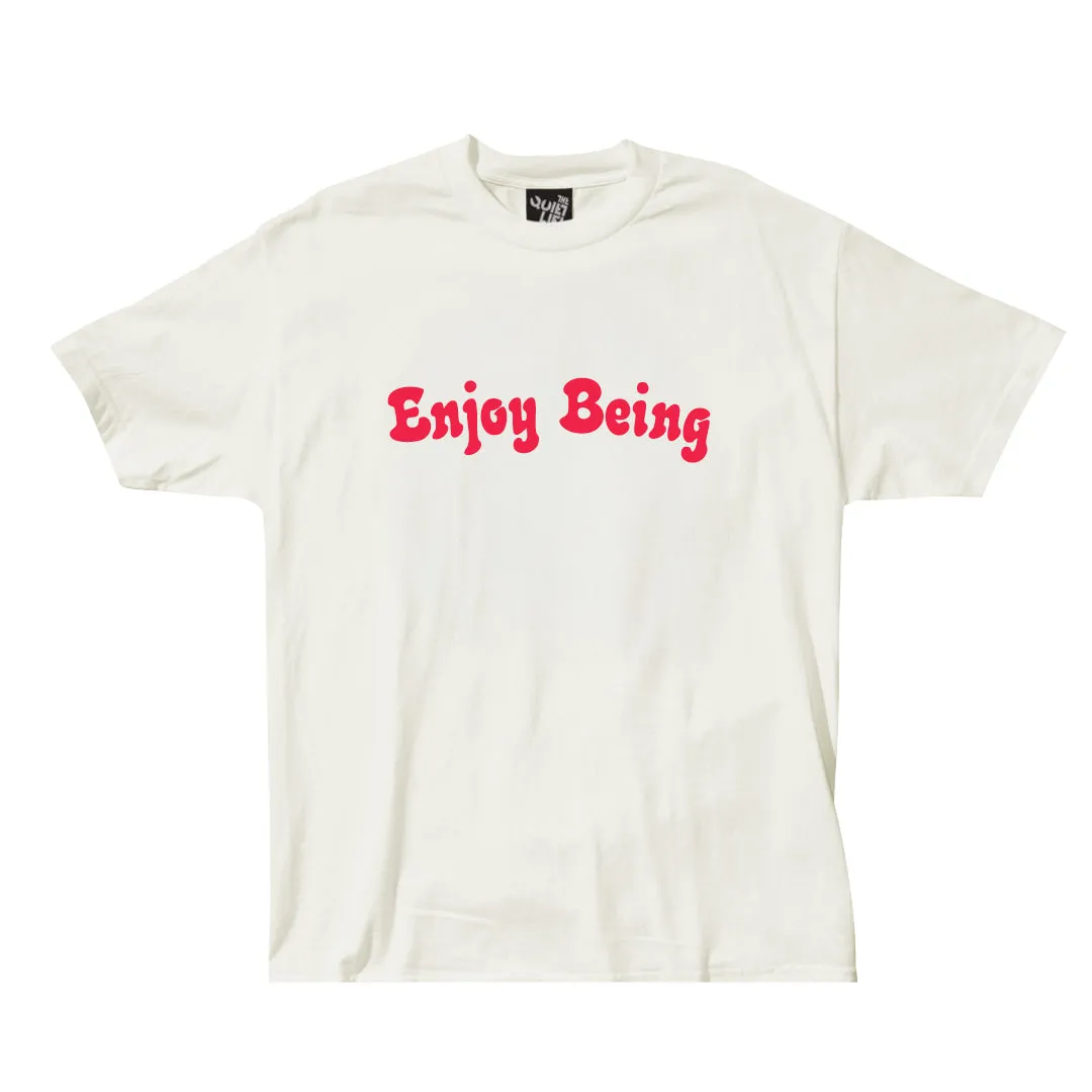 Enjoy Being Pigment-Dyed T sold by The Quiet Life