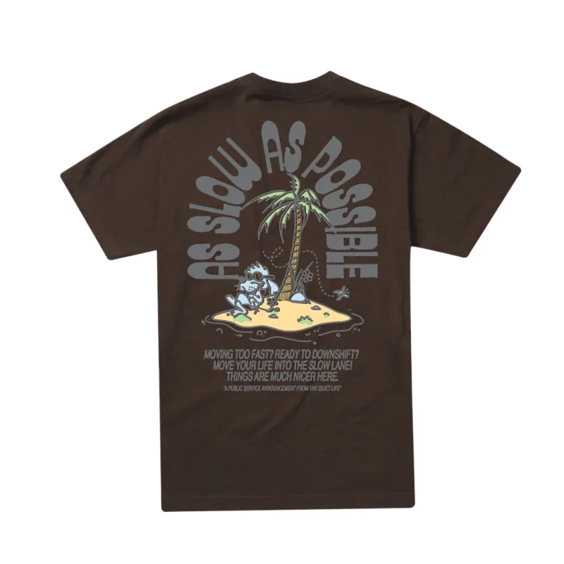 As Slow As Possible T made by The Quiet Life
