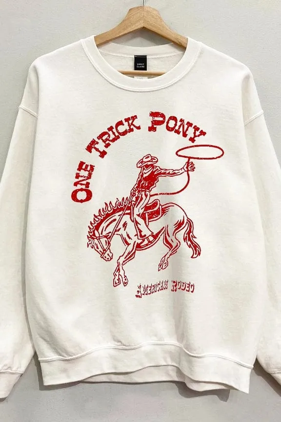 One Trick Pony Sweatshirt sold by Plenty