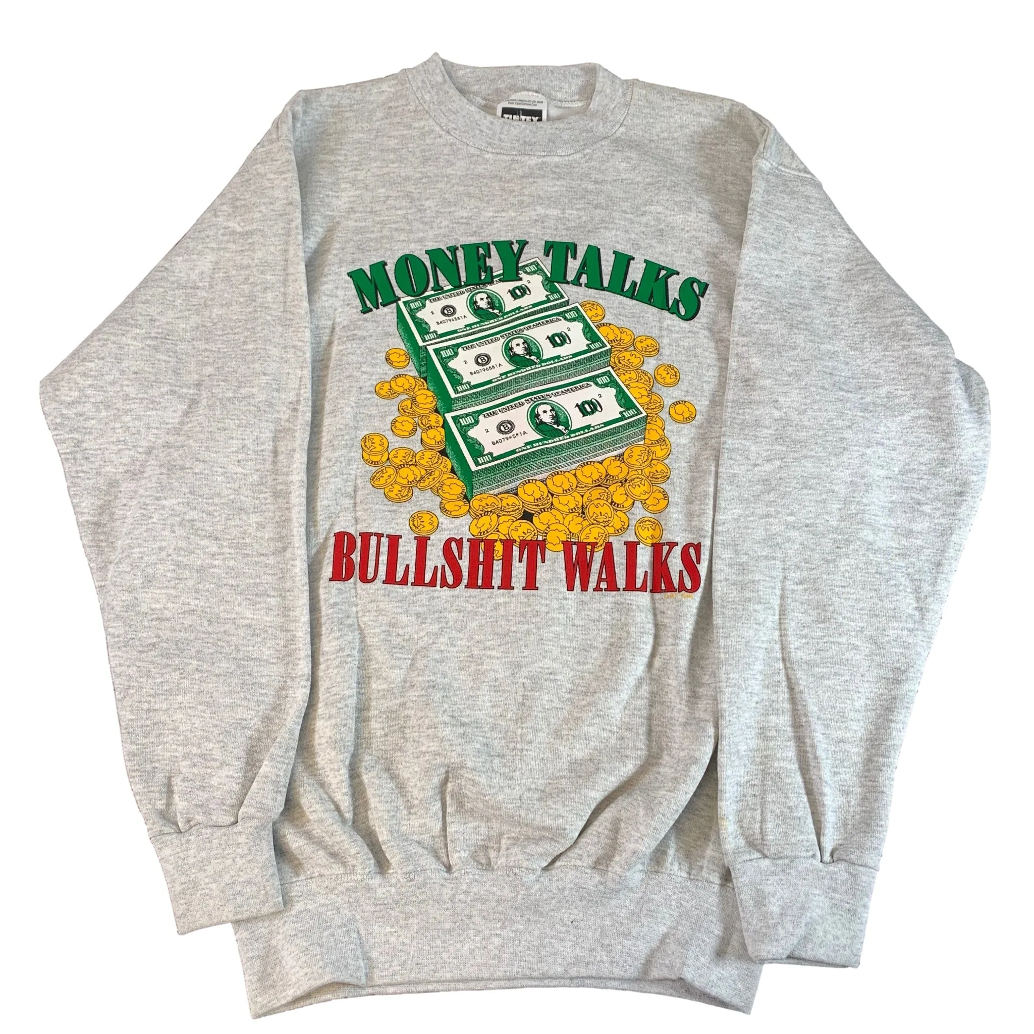 Vintage Money Talks "Bullshit Walks" Crewneck Sweatshirt sold by Joint Custody