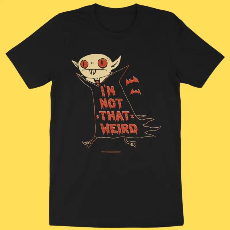 'Not That Weird' Shirt sold by Wicked Clothes