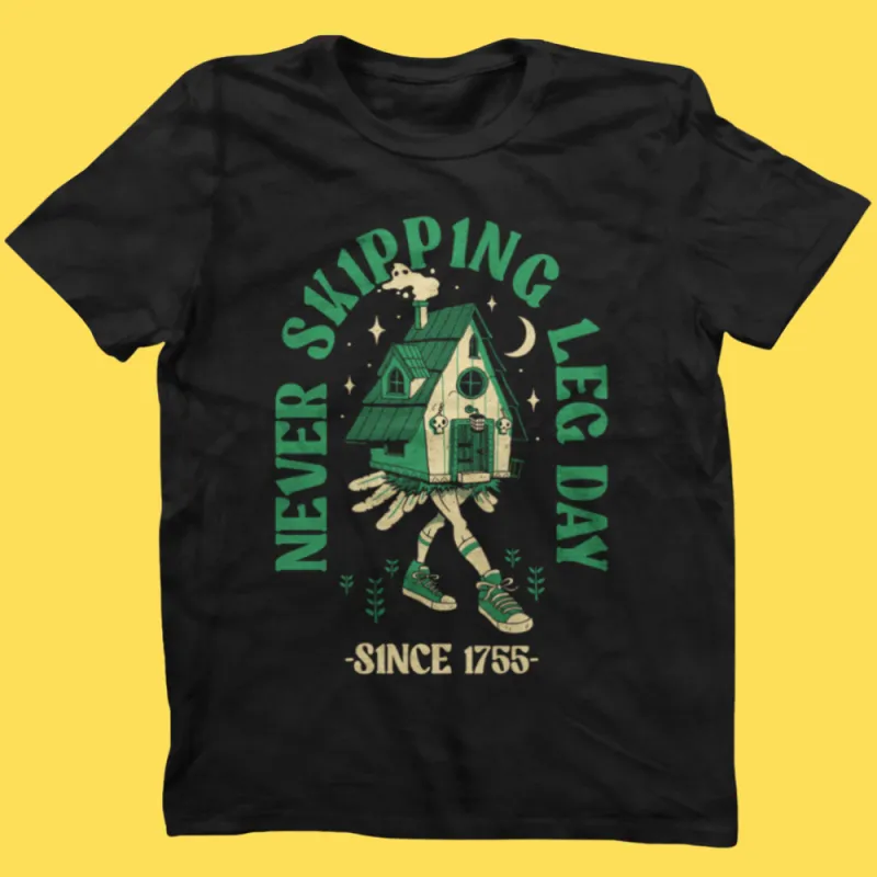 'Baba Yaga Leg Day' Shirt sold by Wicked Clothes