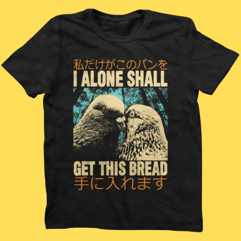 'Get This Bread' Shirt sold by Wicked Clothes