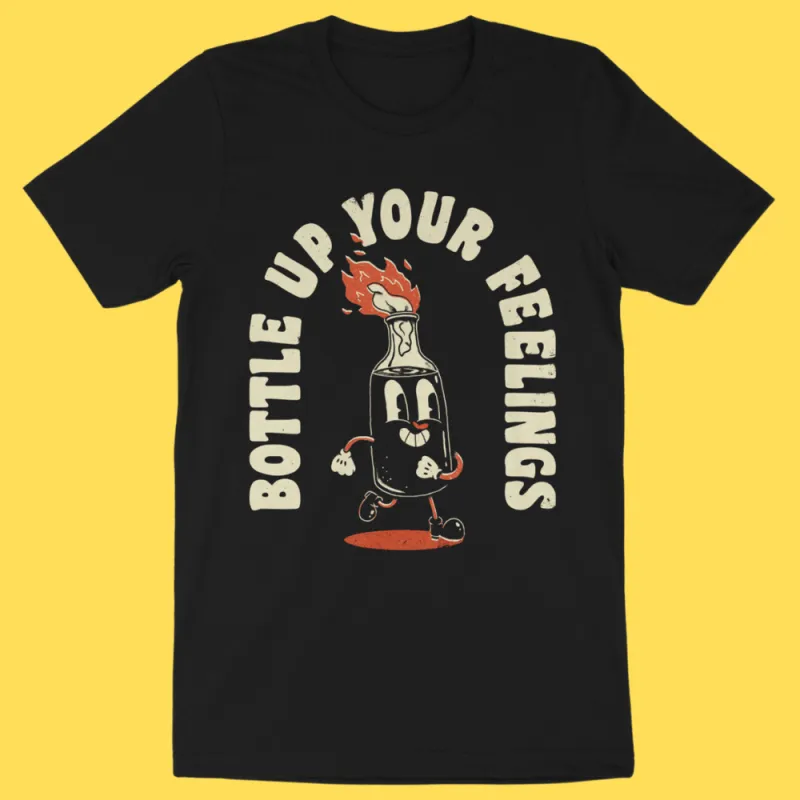 'Bottle Up Your Feelings' Shirt sold by Wicked Clothes