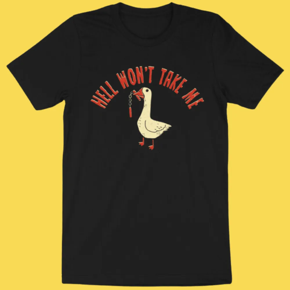 'Hell Won't Take Me' Shirt sold by Wicked Clothes