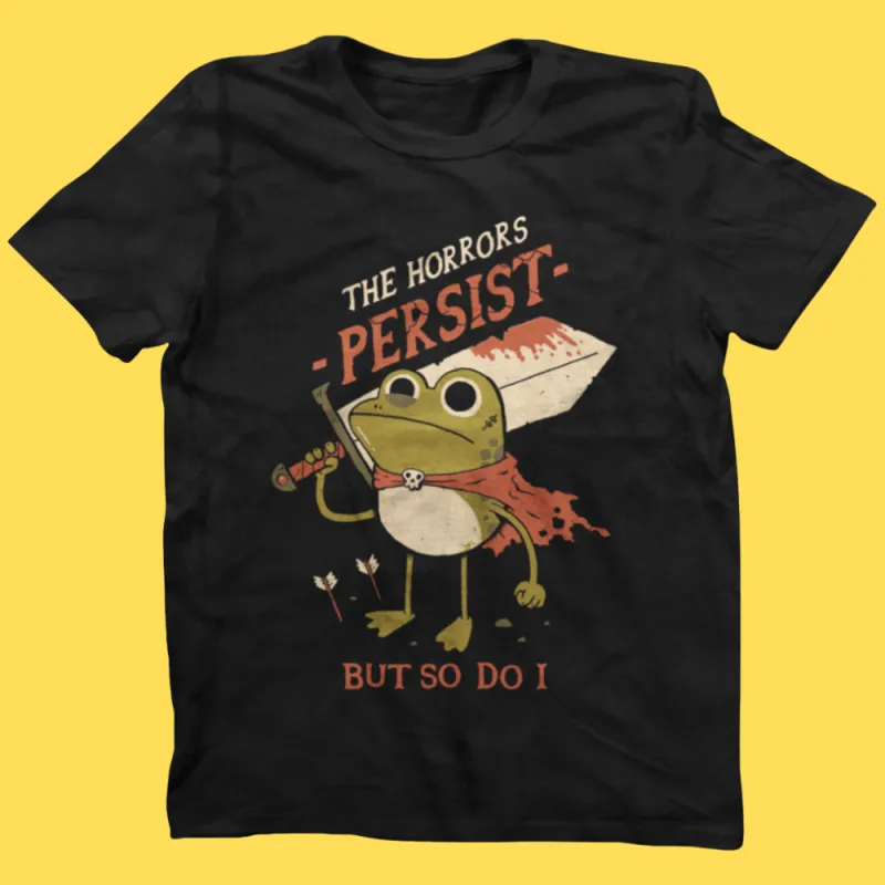 'The Horrors Persist' Shirt made by Wicked Clothes