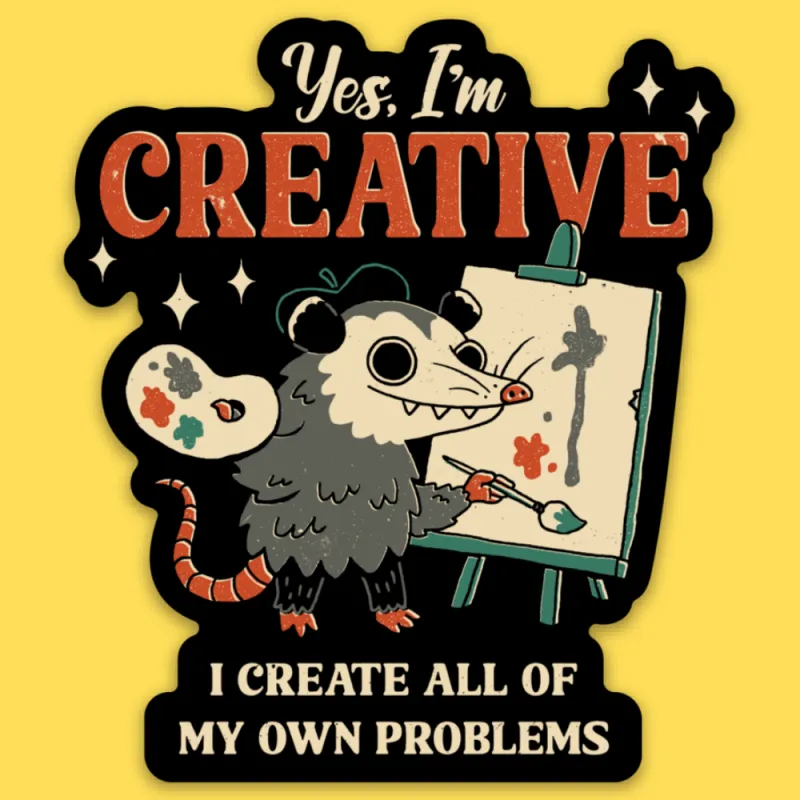 'Yes, I'm Creative' Sticker made by Wicked Clothes