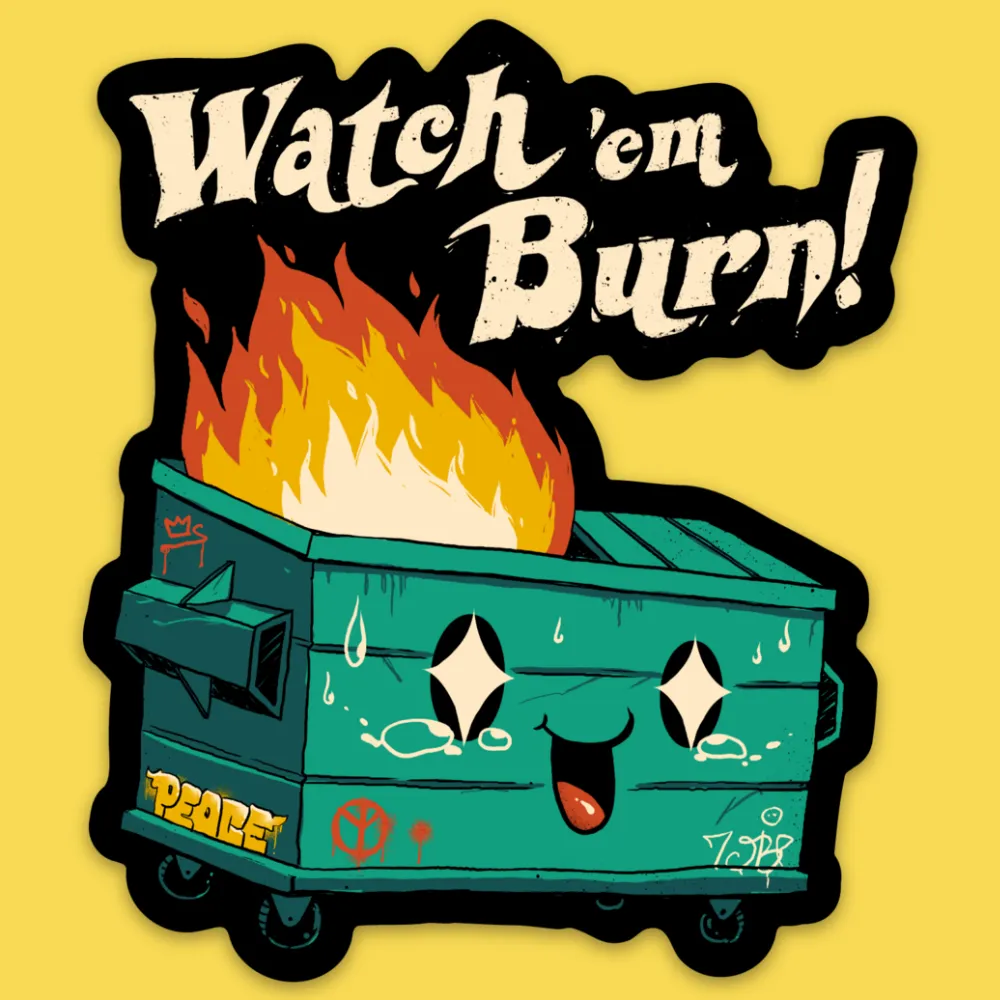 'Watch Em Burn' Sticker sold by Wicked Clothes