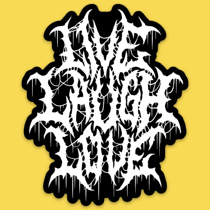'Live Laugh Love' Sticker made by Wicked Clothes