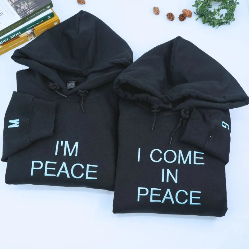 I Come In Peace Sweatshirt or Hoodie, Custom Embroidered Valentines Idea For Couples sold by Embroly