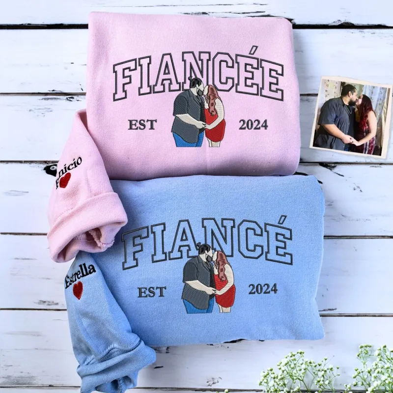 Fiancee and Fiance Sweatshirt or Hoodie, Personalized Embroidered Wedding Gifts for Couples made by Embroly