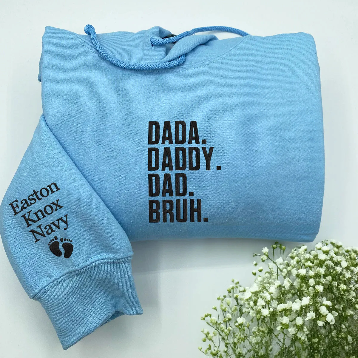 Embroidered Dada Daddy Dad Bruh Sweatshirt or Hoodie sold by Embroly product image thumbnail 5