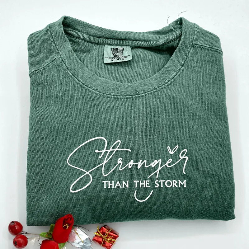 Comfort Color® Embroidered Stronger Than The Storm Shirt sold by Embroly