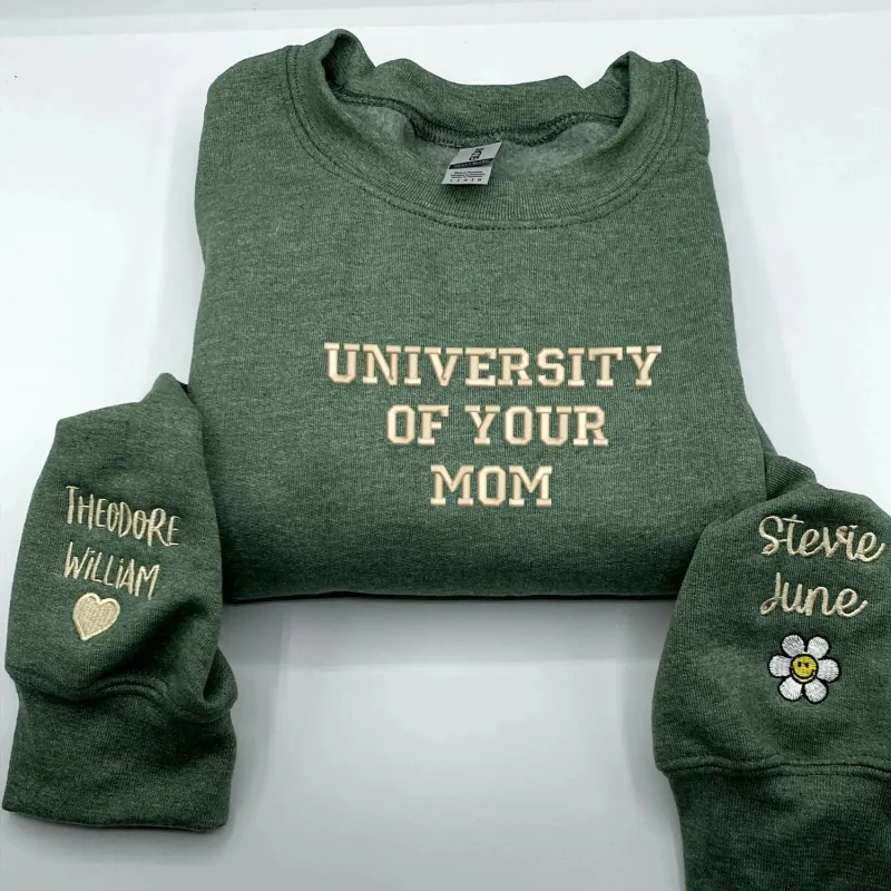 University of Your Mom Embroidered Sweatshirt, Hoodie sold by Embroly