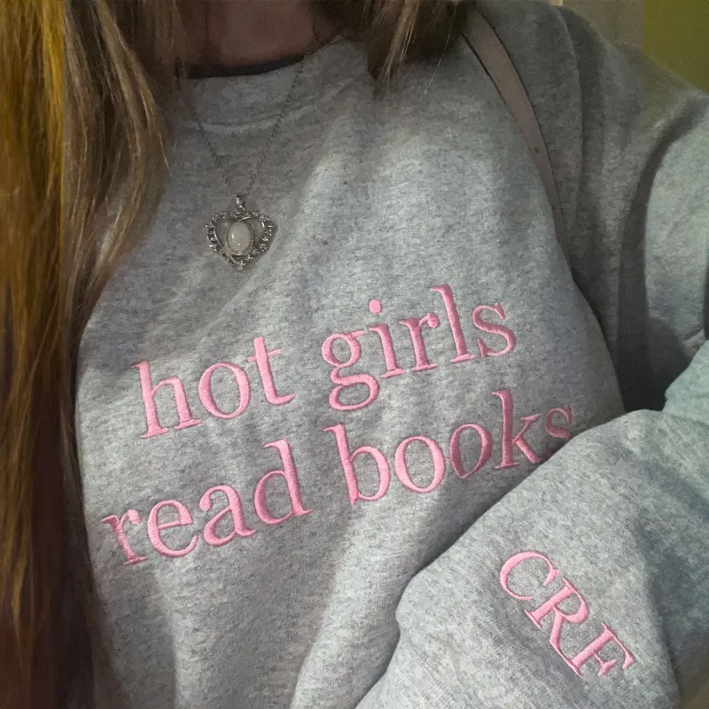 Embroidered Hot Girl Read Books Sweatshirt, Gift for Book Lover sold by Embroly