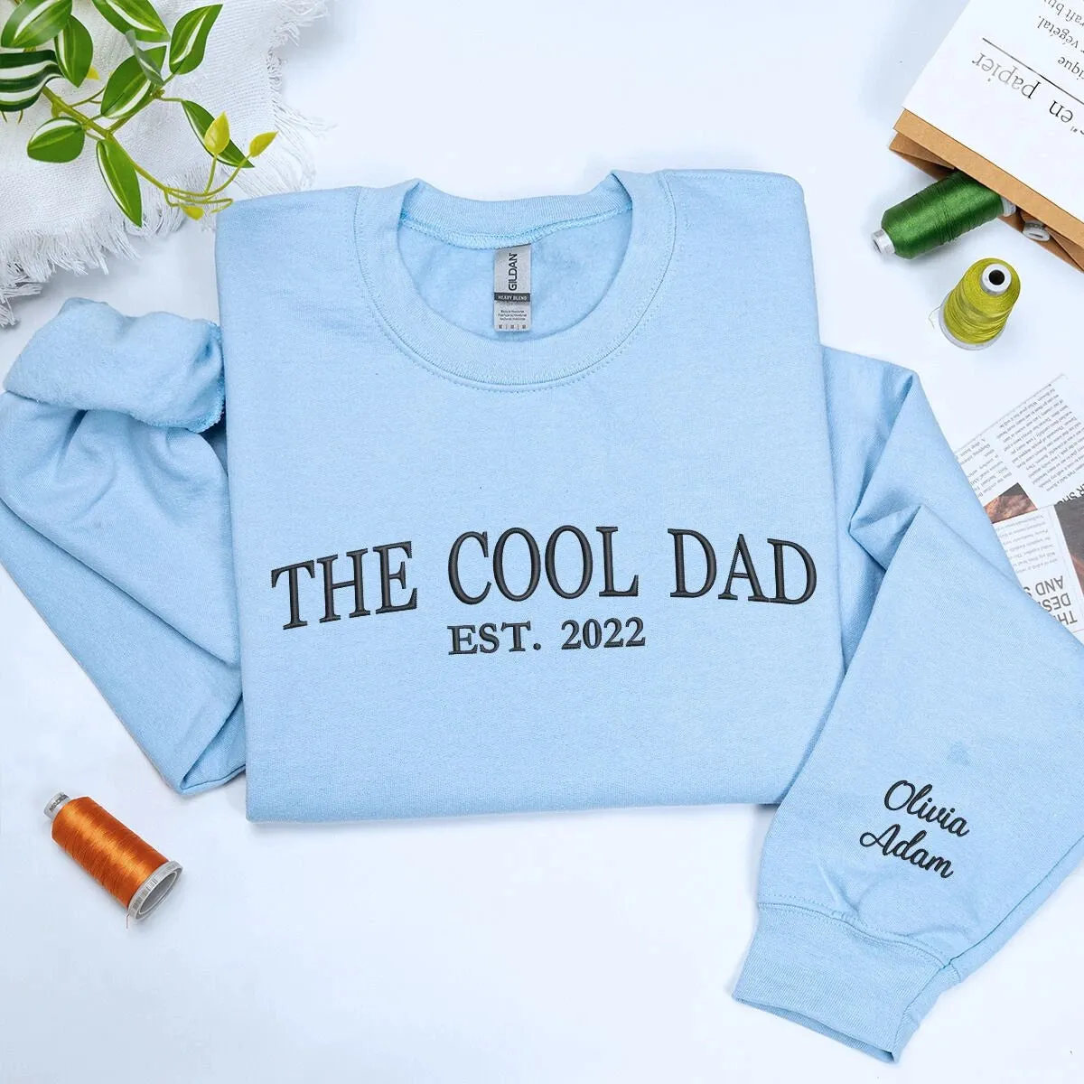 The Cool Dad Sweatshirt/Hoodie with Custom Embroidered "Est. Year Became Father sold by Embroly product image thumbnail 4