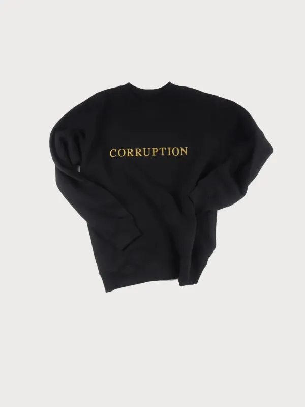 Corruption Sweatshirt made by KSENIASCHNAIDER